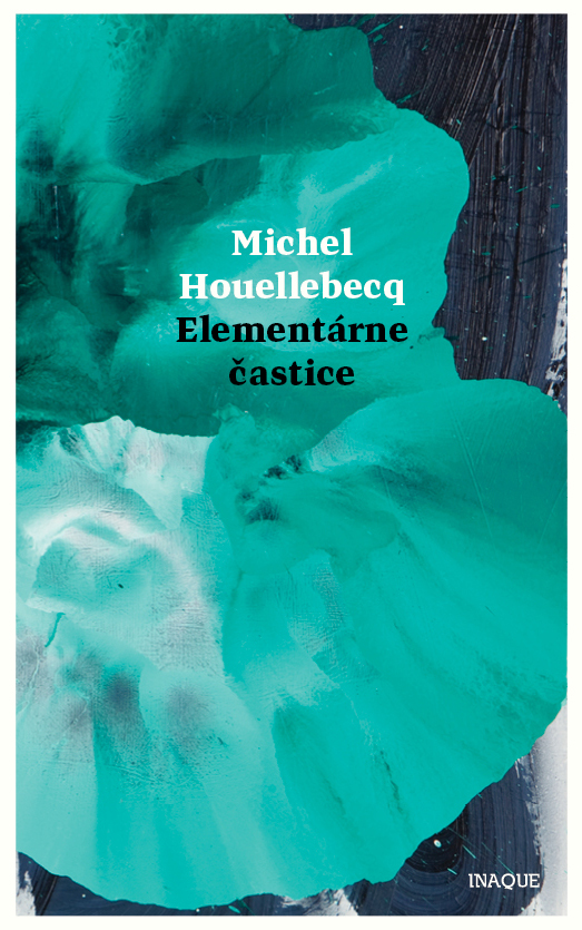 Elementárne častice Michel Houellebecq