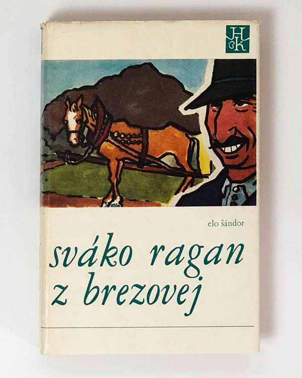 Sváko Ragan z Brezovej - Elo Šándor