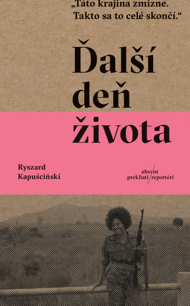 Ďalší deň života Ryszard Kapuściński