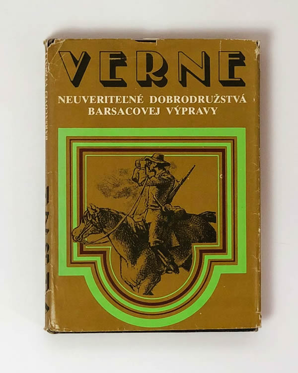Neuveriteľné dobrodružstvá Barsacovej výpravy - Jules Verne