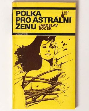 Polka pro astrální ženu - Jaroslav Boček