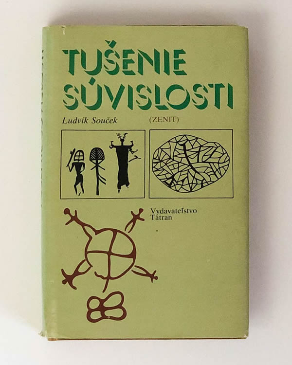 Ludvík Souček - Tušenie súvislostí
