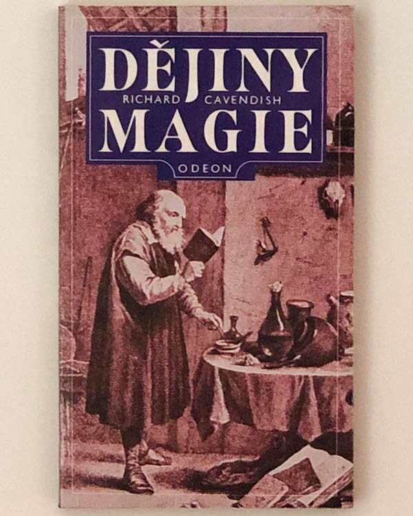 Dějiny magie Richard Cavendish