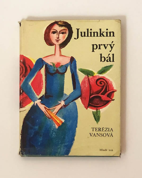 Julinkin prvý bál Terézia Vansová
