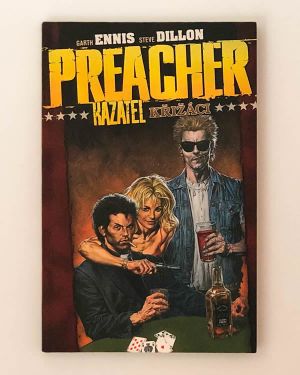 Preacher 4: Křižáci - Garth Ennis, Steve Dillon