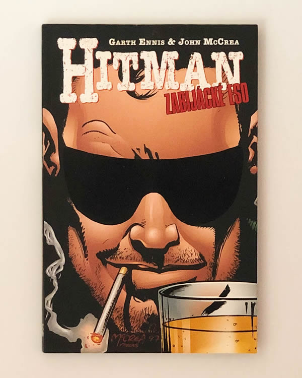 Hitman III - Zabijácké eso - Garth Ennis, John McCrea