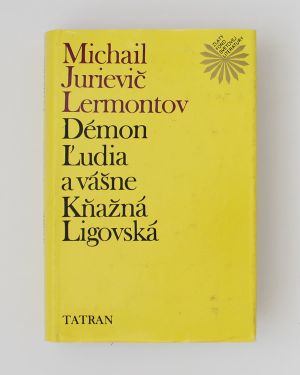 Démon / Ľudia a vášne / Kňažná Ligovská Michail Jurievič Lermontov