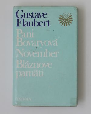 Pani Bovaryová, November, Bláznove pamäti - Gustave Flaubert