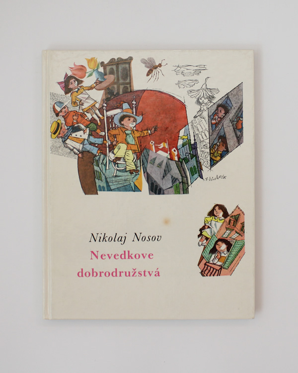 Nevedkove dobrodružstvá Nikolaj Nosov