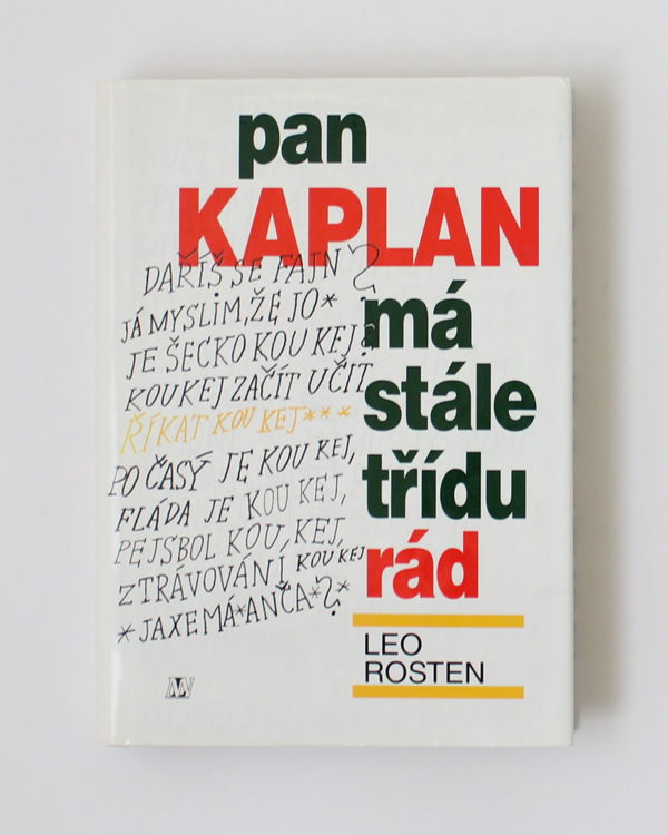 Pan Kaplan má stále třídu rád- Leo Rosten