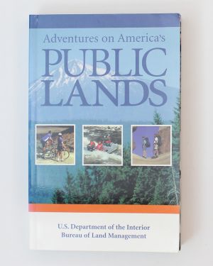 Adventures on America's Public Lands Mary E. Tisdale Bibi Booth