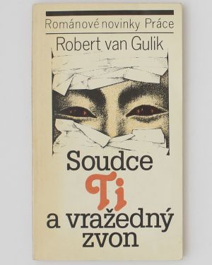 Soudce Ti a vražedný zvon Robert van Gulik
