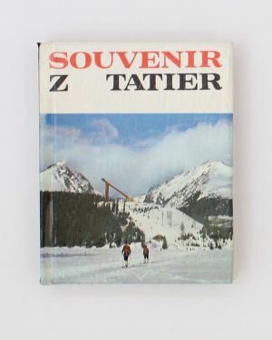 Souvenir z Tatier Tibor Sásik