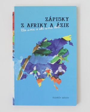 Zápisky z Afriky a Ázie-