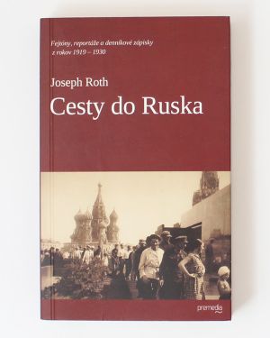 Cesty do Ruska Joseph Roth
