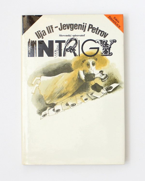 Intrigy Ilja Iľf Jevgenij Petrov