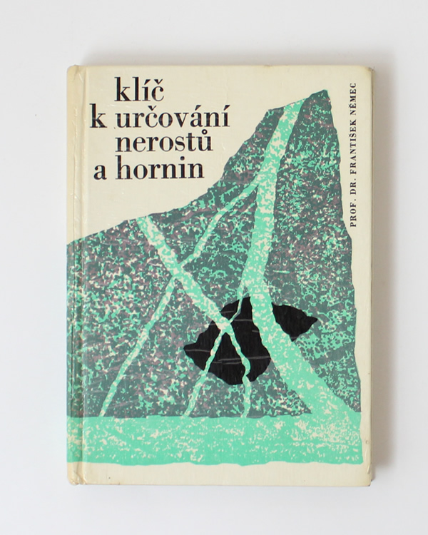 Klíč k určování nerostů a hornin František Němec