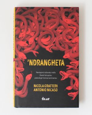 'Ndrangheta Nicola Gratteri Antonio Nicaso