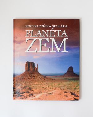 Encyklopédia školáka - Planéta Zem