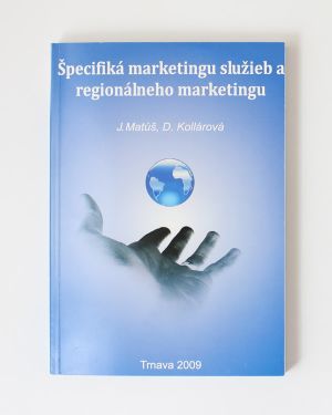 Špecifiká marketingu služieb a regionálneho marketingu