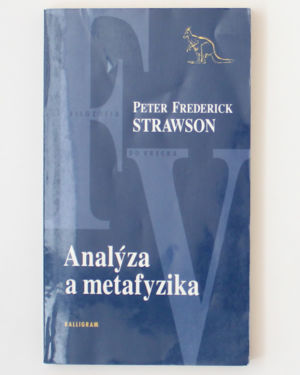 Analýza a metafyzika Peter Frederick Strawson