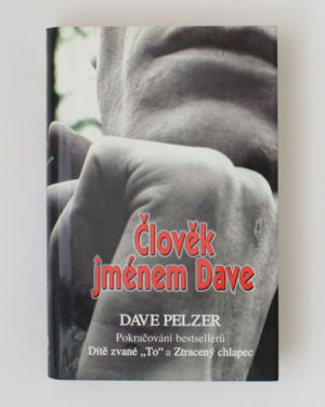 Člověk jménem Dave- Dave Pelzer