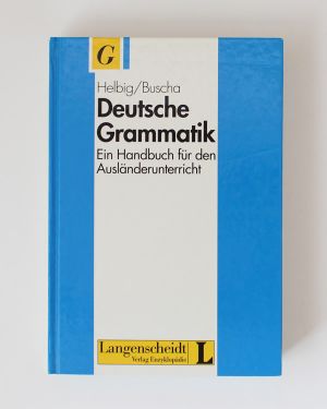 Deutsche Grammatik Gerhard Helbig Joachim Buscha