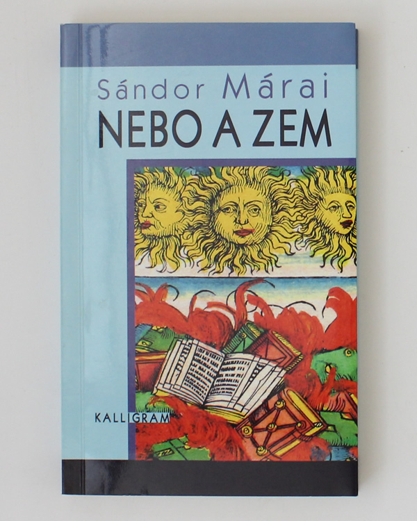 Nebo a zem- Sándor Márai