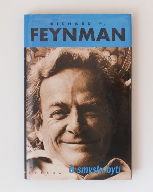 O smyslu bytí Richard P. Feynman