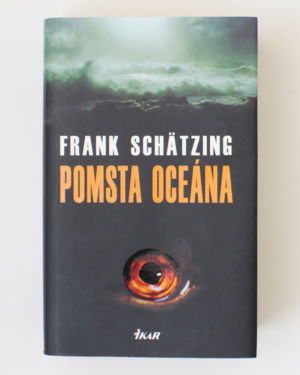 Pomsta oceána- Frank Schätzing