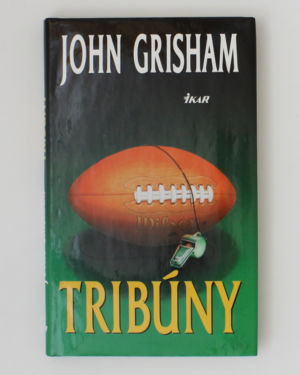 Tribúny- John Grisham