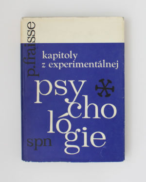 Kapitoly z experimentálnej psychológie- Paul Fraisse