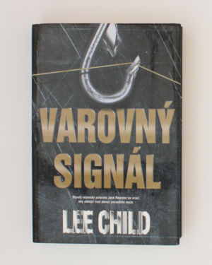 Varovný signál- Lee Child