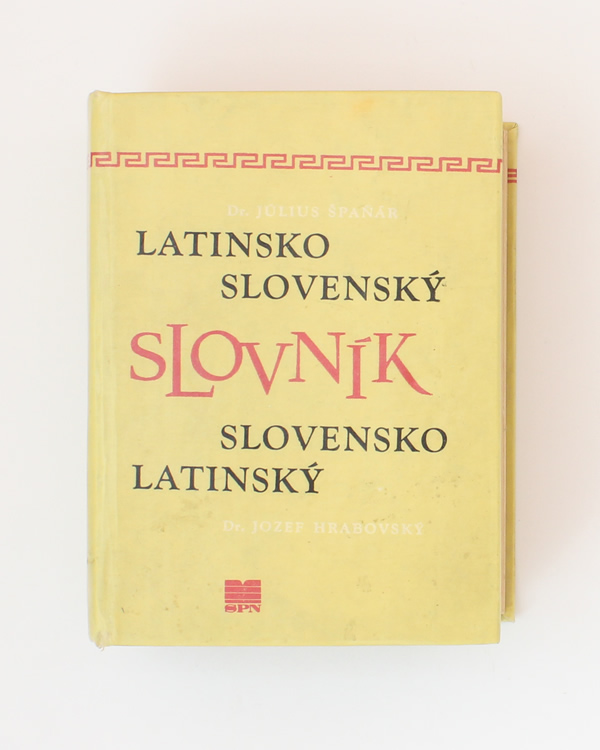 Latinsko-slovenský a Slovensko-latinský slovník- Július Špaňár, Jozef Hrabovský