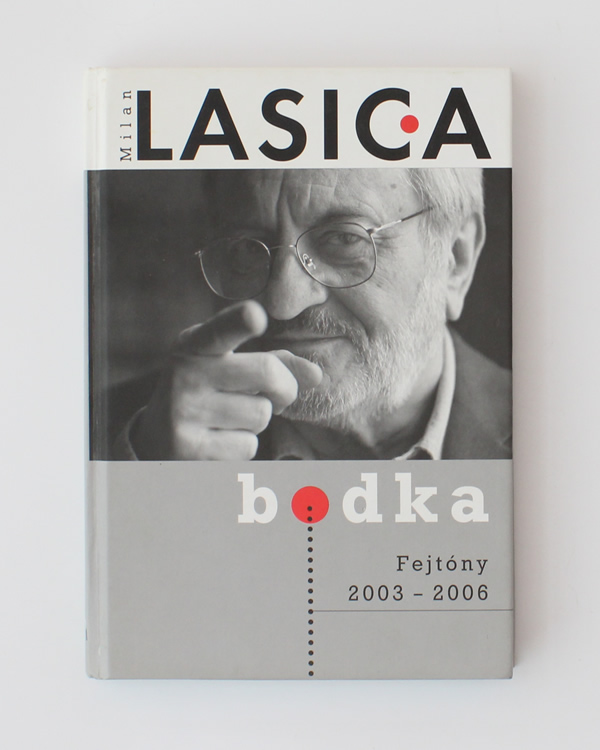 Bodka - Fejtóny 2003-2006