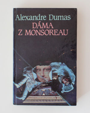 Dáma z Monsoreau- Alexandre Dumas