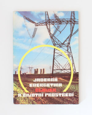 Jaderná energetika, člověk a životní prostředí- Jiří Marek