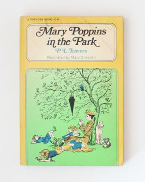 Mary Poppins in the Park- Pamela Lyndon Travers
