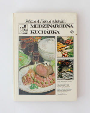 Medzinárodná kuchárka- Juliana A. Fialová a kolektív