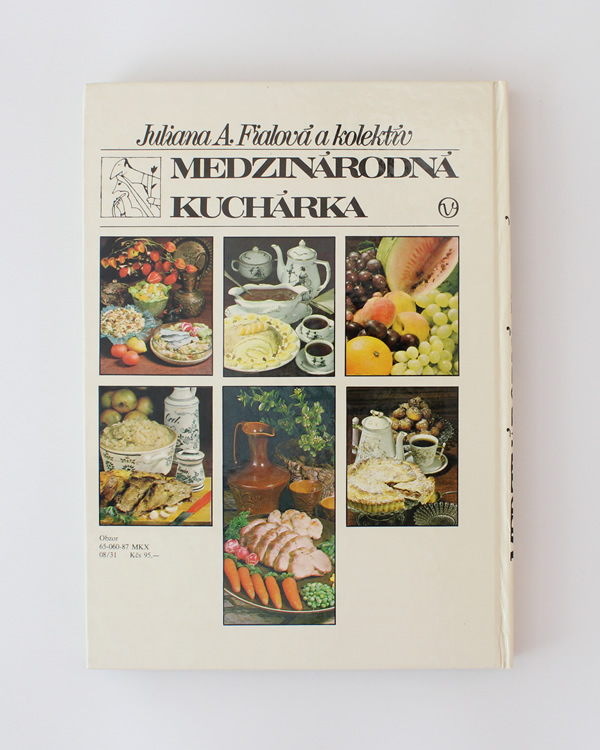 Medzinárodná kuchárka- Juliana A. Fialová a kolektív