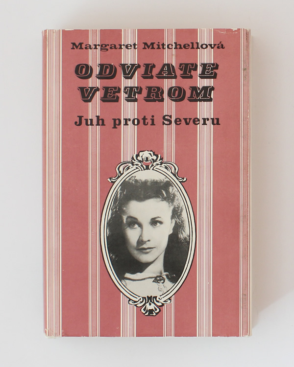 Odviate vetrom- Margaret Mitchellová