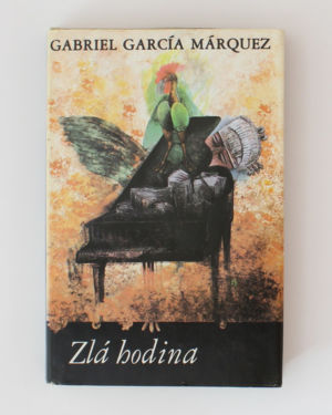 Zlá hodina- Gabriel García Márquez