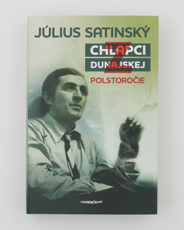 Chlapci z Dunajskej, Polstoročie s Bratislavou