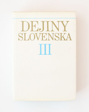 Dejiny Slovenska III : (od roku 1848 do konca 19. storočia)