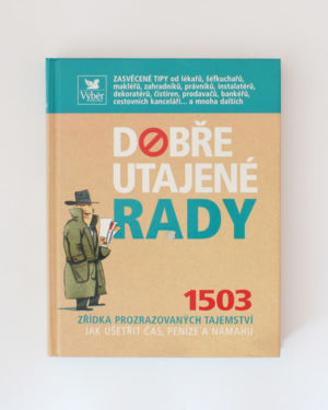 Dobře utajené rady