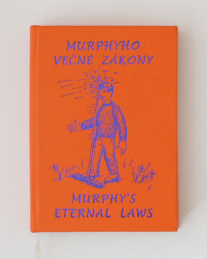 Murphyho večné zákony / Murphy´s eternal laws