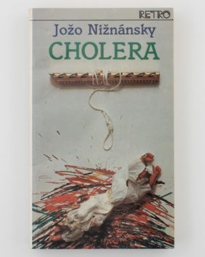 Cholera - Jožo Nižnánsky