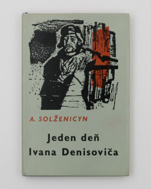 Jeden deň Ivana Denisoviča- Alexander Solženicyn