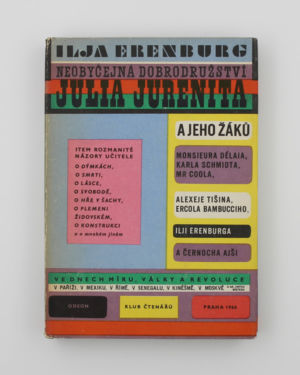 Neobyčejná dobrodružství Julia Jurenita a jeho žáků- Ilja Erenburg