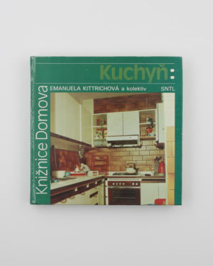 Kuchyň - Emanuela Kittrichová